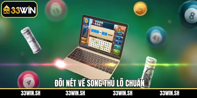Đôi nét về hình thức chơi lô đề hiệu quả tại 33Win