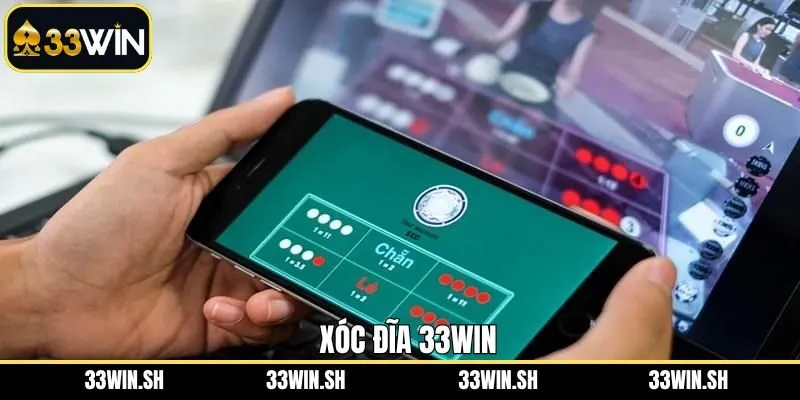 Xóc Đĩa 33WIN - Cách Chơi Và Kinh Nghiệm Cược Chắc Thắng